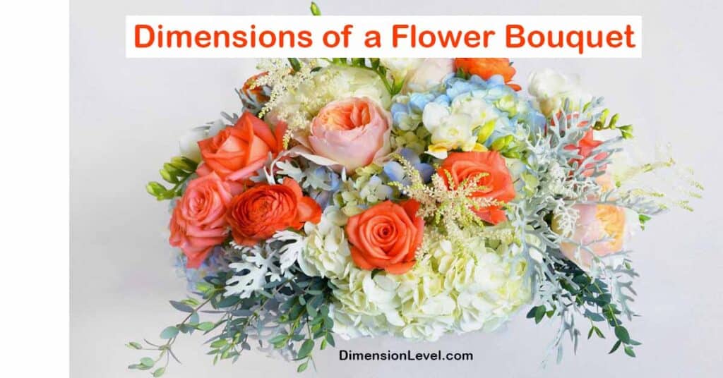 What Are the Typical Dimensions of a Flower Bouquet