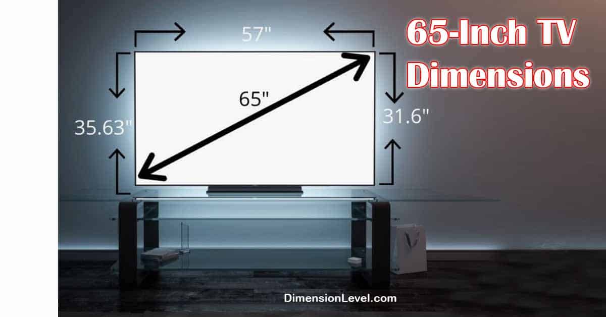 Wide 65 Inch TV Dimensions, and Setup Guide